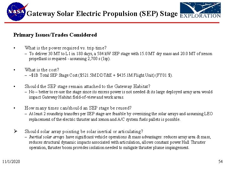 Gateway Solar Electric Propulsion (SEP) Stage Primary Issues/Trades Considered • What is the power