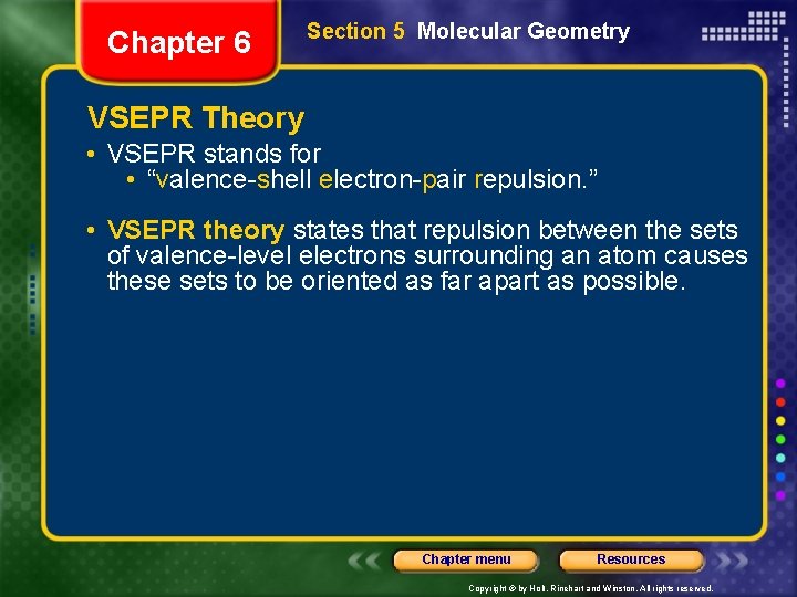 Chapter 6 Section 5 Molecular Geometry VSEPR Theory • VSEPR stands for • “valence-shell