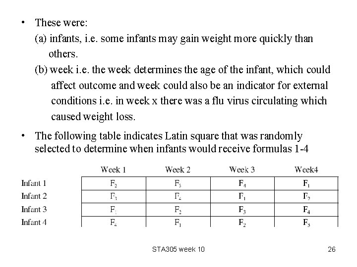  • These were: (a) infants, i. e. some infants may gain weight more