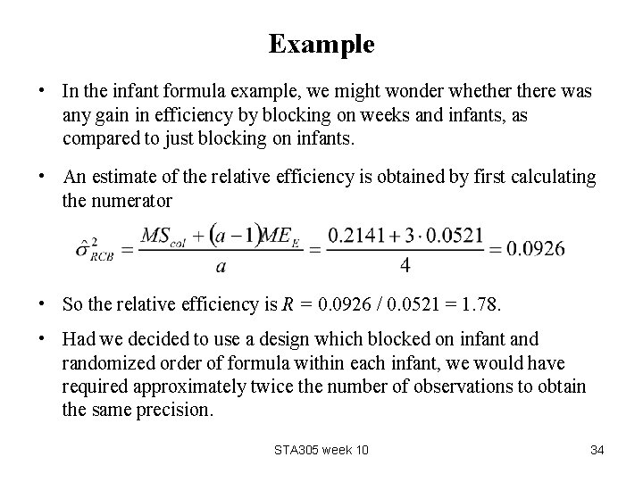 Example • In the infant formula example, we might wonder whethere was any gain