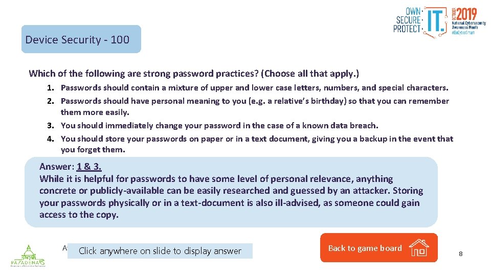 Device Security - 100 Which of the following are strong password practices? (Choose all