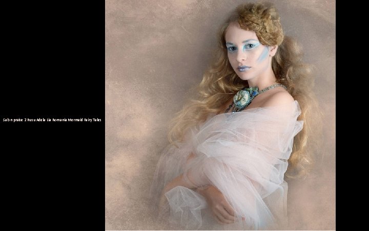  Salon praise 2 Rusu Adela Lia Romania Mermaid Fairy Tales 