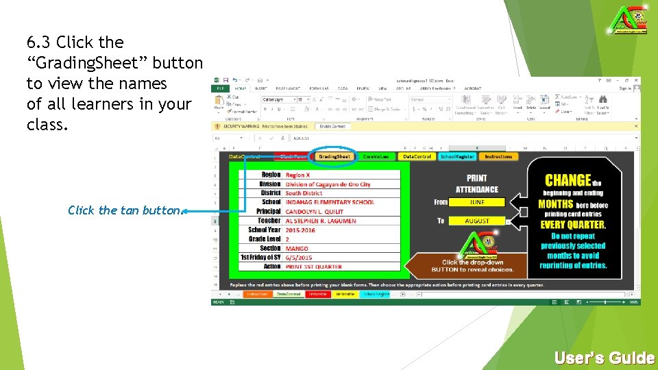 6. 3 Click the “Grading. Sheet” button to view the names of all learners