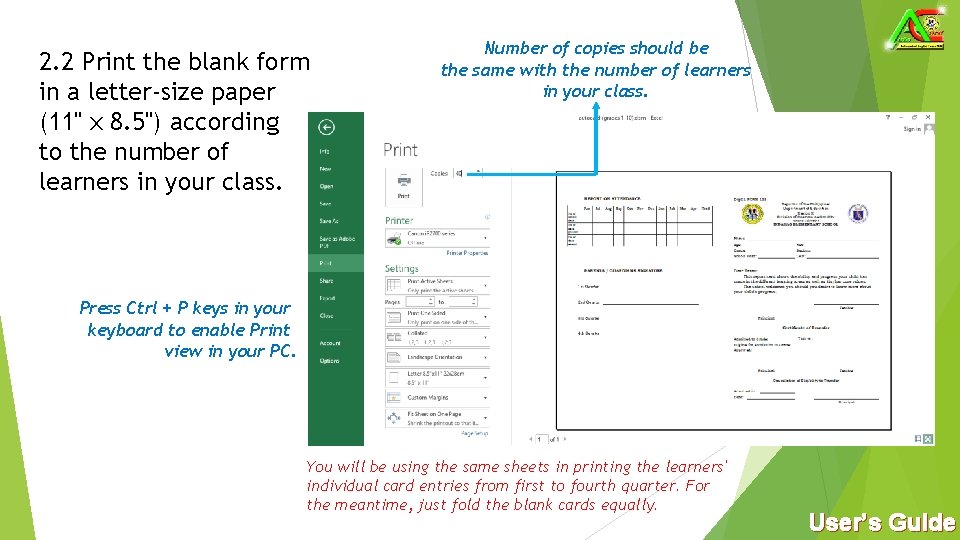 2. 2 Print the blank form in a letter-size paper (11" x 8. 5")