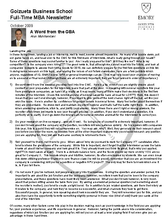 Goizueta Business School Full-Time MBA Newsletter October 2009 A Word from the GBA Arun