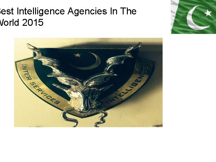 Best Intelligence Agencies In The World 2015 