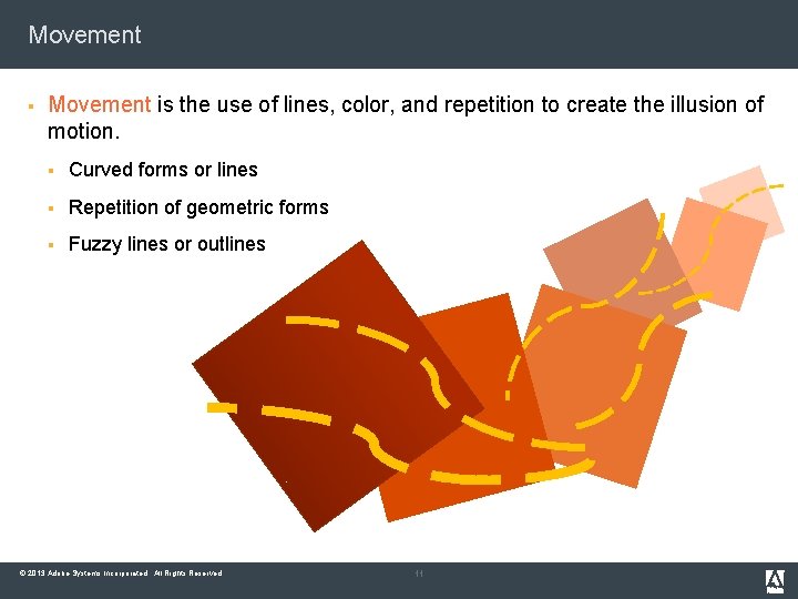 Movement § Movement is the use of lines, color, and repetition to create the