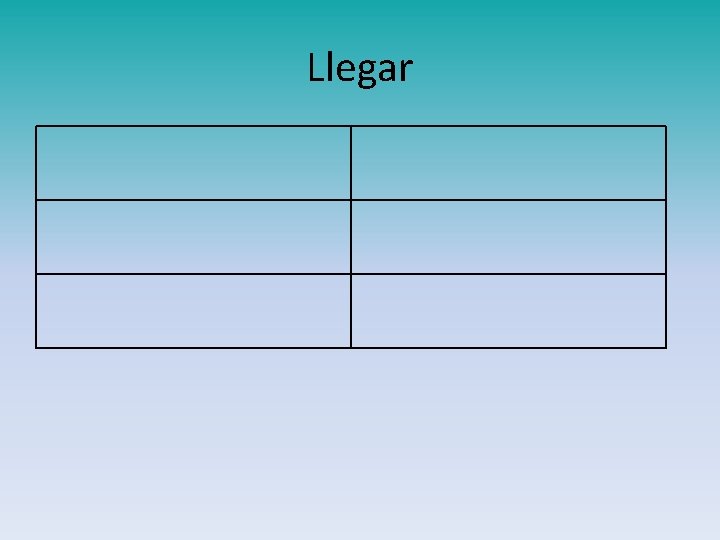 Llegar 