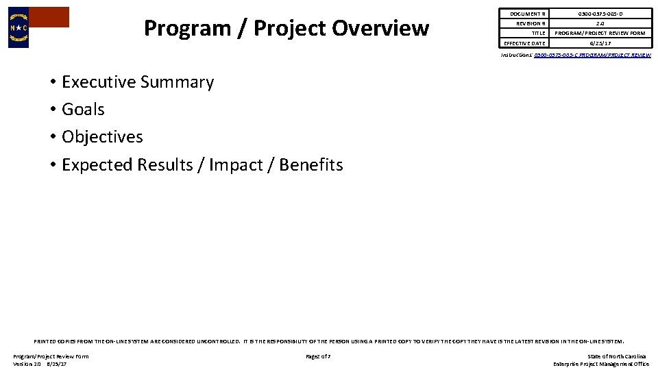 Program / Project Overview DOCUMENT # REVISION # TITLE EFFECTIVE DATE 0300 -0375 -005