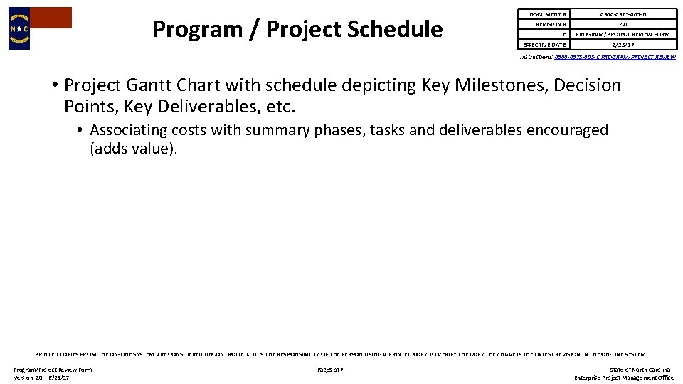 Program / Project Schedule DOCUMENT # 0300 -0375 -005 -D REVISION # TITLE 2.