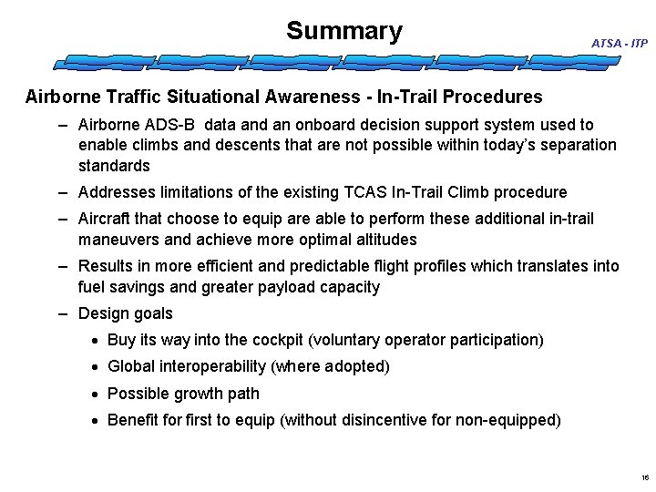 Summary ATSA - ITP Airborne Traffic Situational Awareness - In-Trail Procedures – Airborne ADS-B