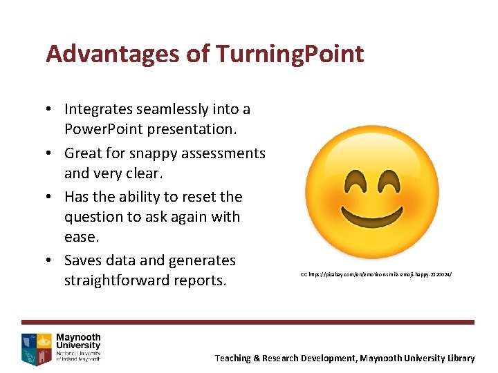 Advantages of Turning. Point • Integrates seamlessly into a Power. Point presentation. • Great