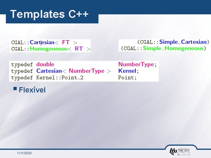 Templates C++ § Flexível 11/1/2020 