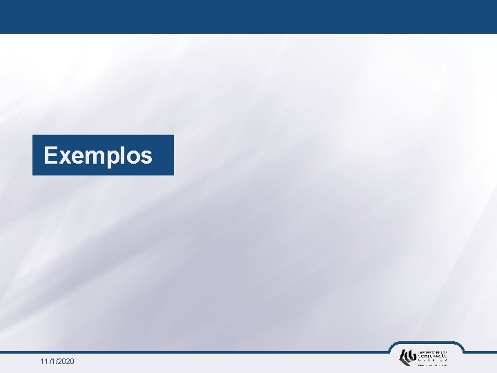 Exemplos 11/1/2020 