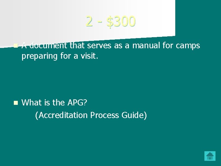 2 - $300 n A document that serves as a manual for camps preparing