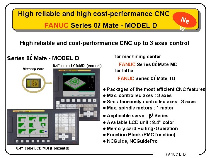 High reliable and high cost-performance CNC FANUC Series 0 i Mate - MODEL D
