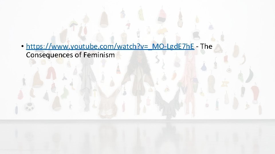  • https: //www. youtube. com/watch? v=_MO-Lgd. E 7 h. E - The Consequences
