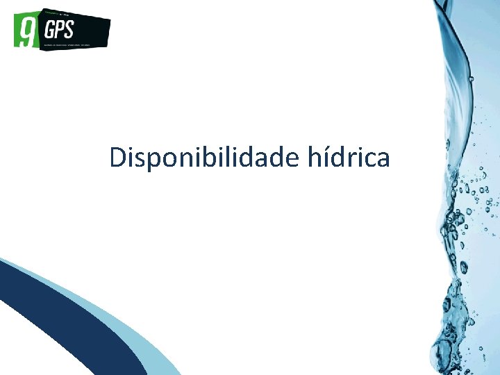 GPS 9 Disponibilidade hídrica 