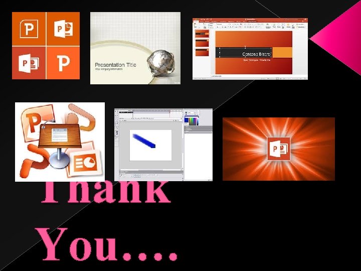 Thank You…. 