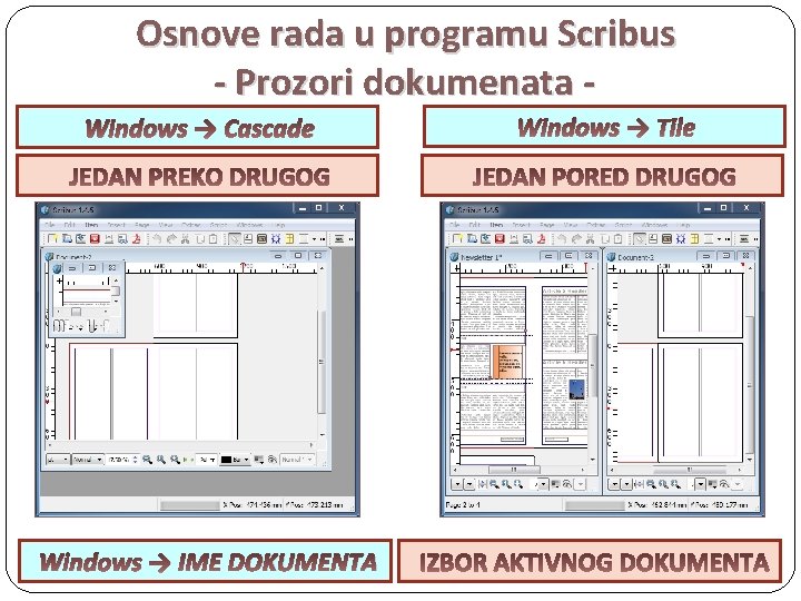 Osnove rada u programu Scribus - Prozori dokumenata Windows → Cascade Windows → IME
