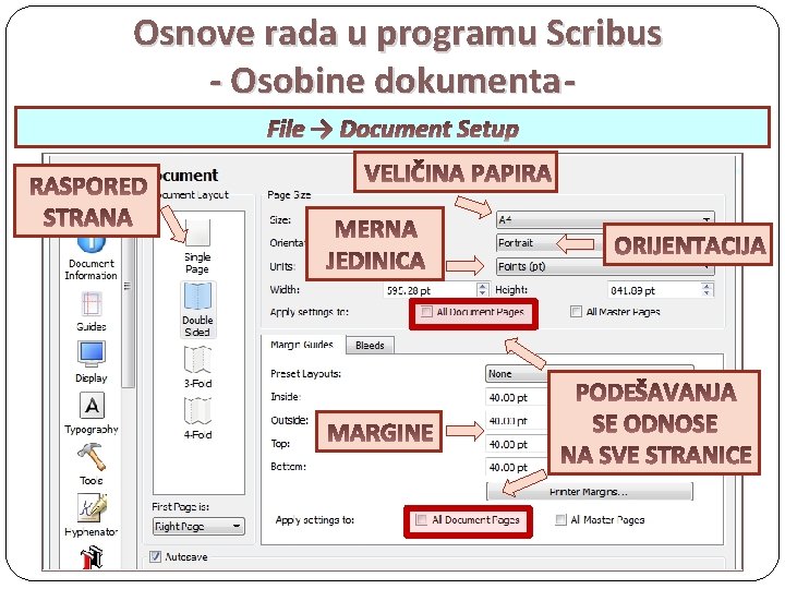 Osnove rada u programu Scribus - Osobine dokumenta File → Document Setup 