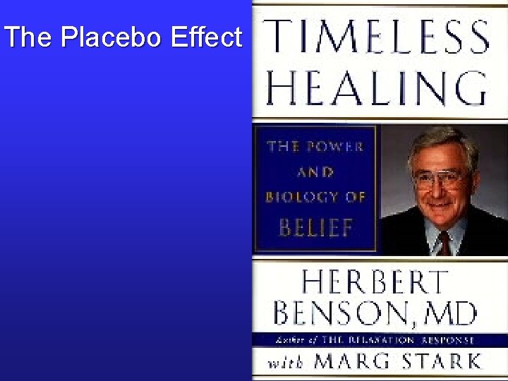 The Placebo Effect 