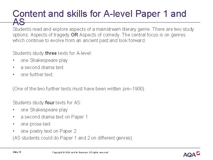 Content and skills for A-level Paper 1 and AS Students read and explore aspects
