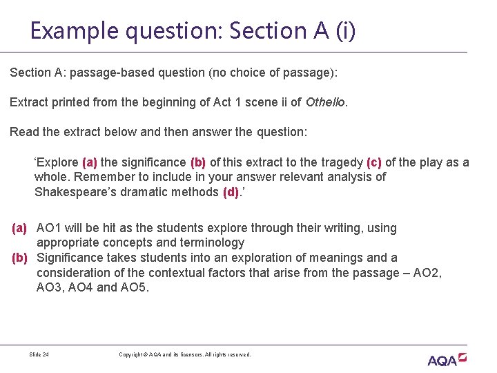 Example question: Section A (i) Section A: passage-based question (no choice of passage): Extract