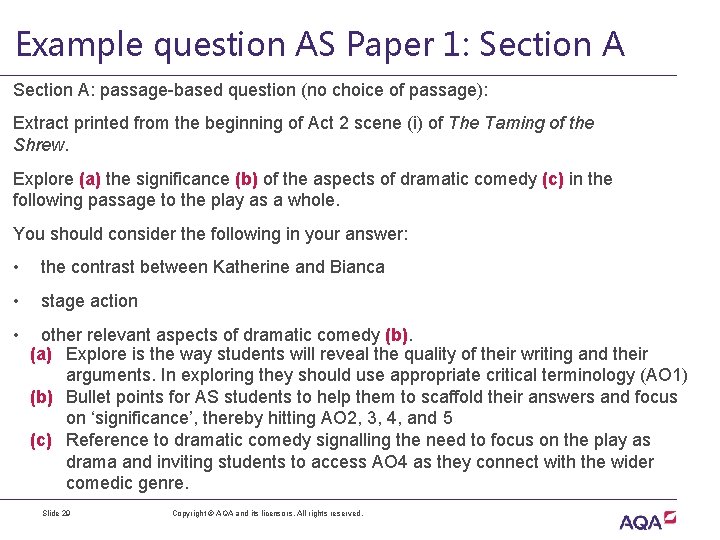 Example question AS Paper 1: Section A: passage-based question (no choice of passage): Extract