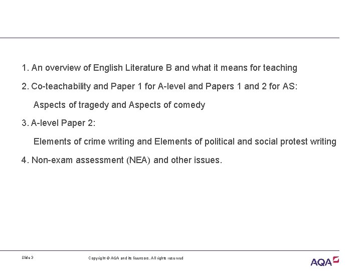 1. An overview of English Literature B and what it means for teaching 2.