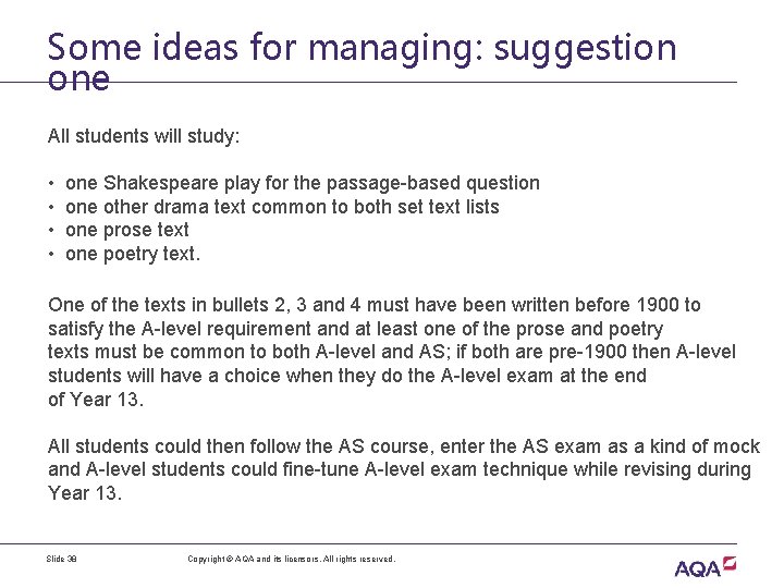 Some ideas for managing: suggestion one All students will study: • one Shakespeare play