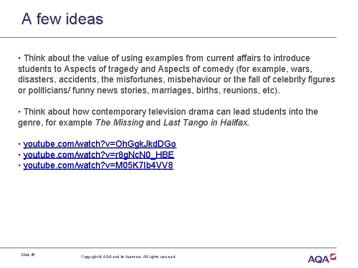 A few ideas • Think about the value of using examples from current affairs