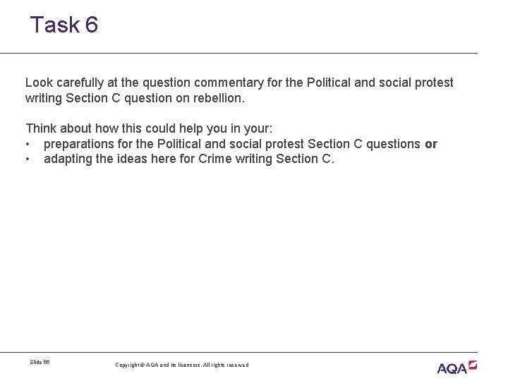 Task 6 Look carefully at the question commentary for the Political and social protest