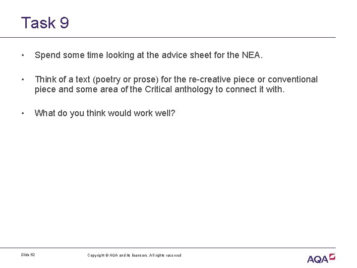 Task 9 • Spend some time looking at the advice sheet for the NEA.