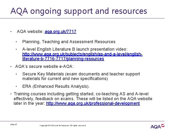 AQA ongoing support and resources • AQA website: aqa. org. uk/7717 • Planning, Teaching