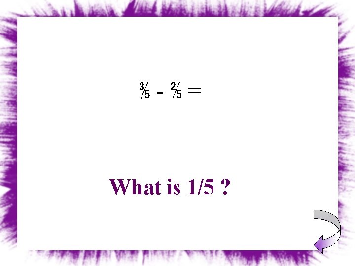 ⅗-⅖= What is 1/5 ? 