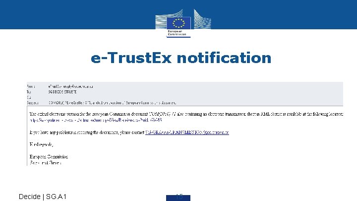 e-Trust. Ex notification Decide | SG. A 1 15 