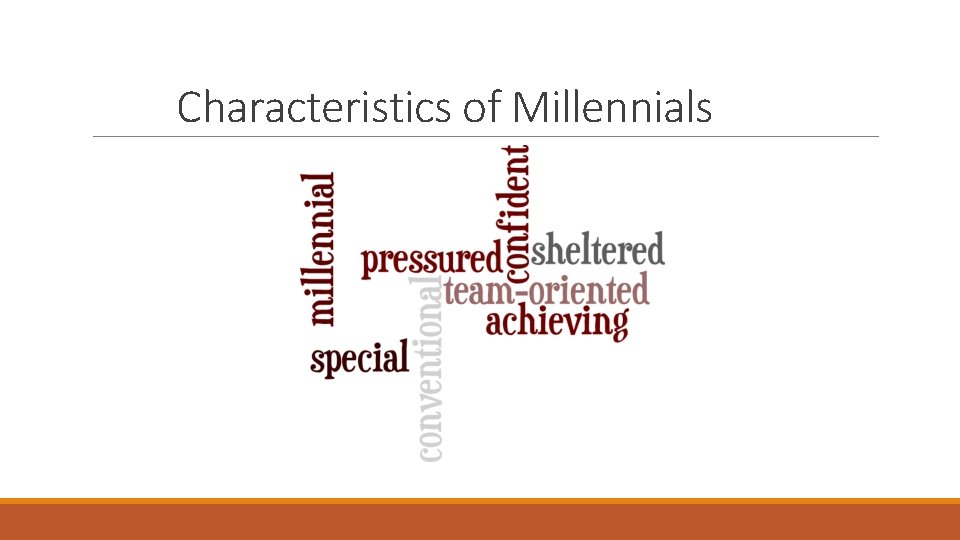 Characteristics of Millennials 
