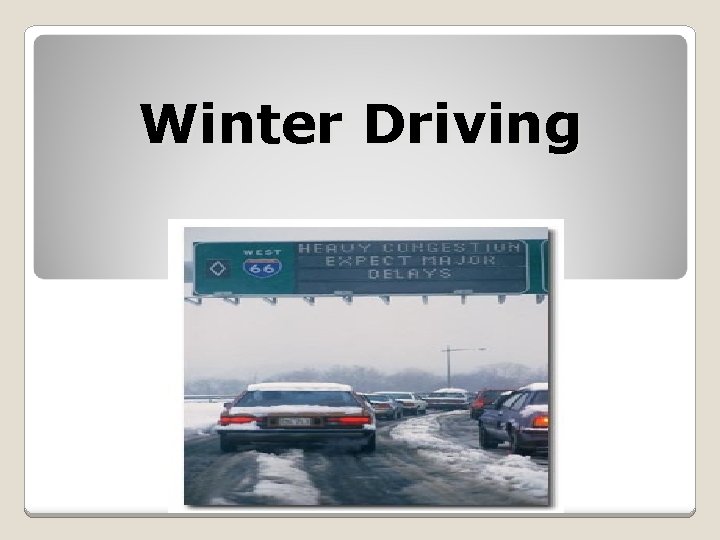 Winter Driving 