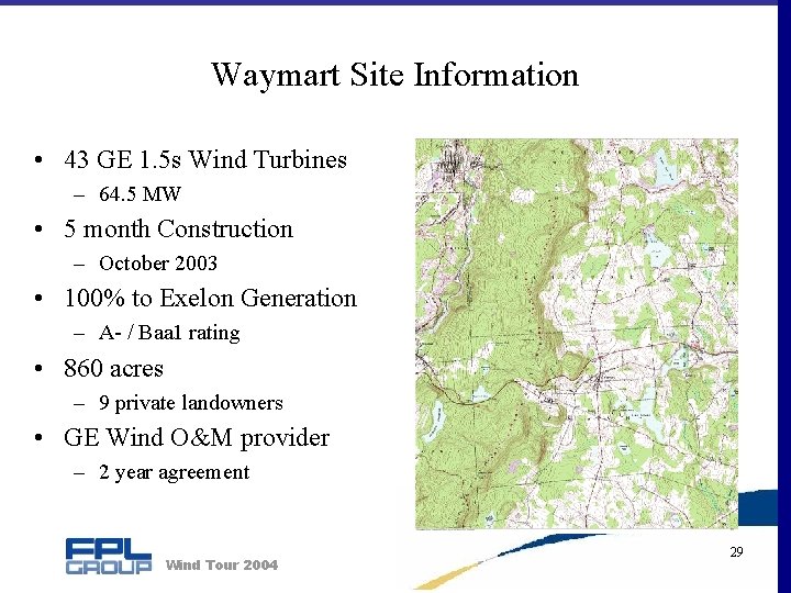 Waymart Site Information • 43 GE 1. 5 s Wind Turbines – 64. 5