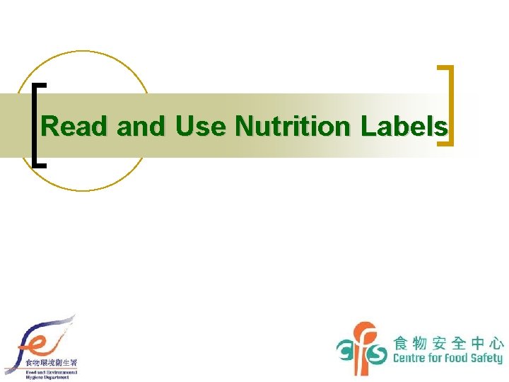 Read and Use Nutrition Labels 