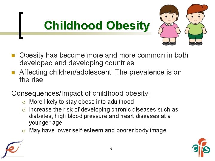 Childhood Obesity n n Obesity has become more and more common in both developed