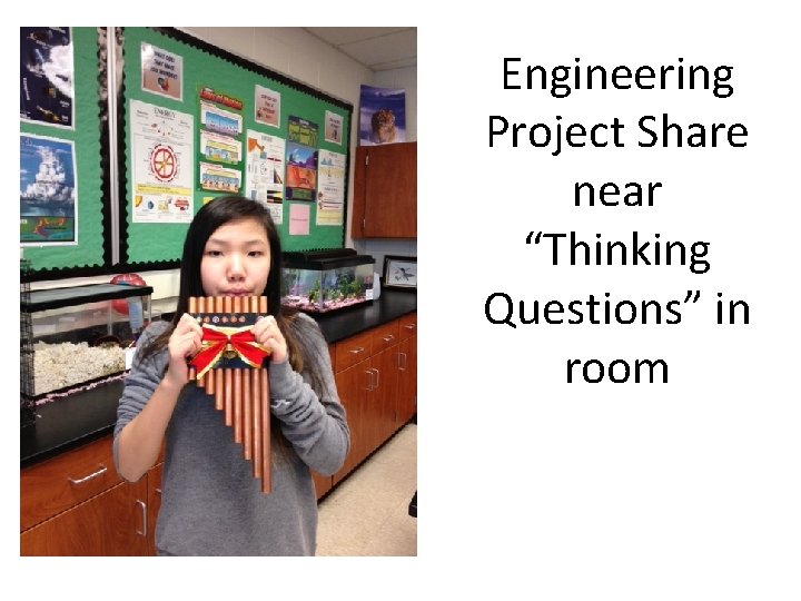 Engineering Project Share near “Thinking Questions” in room 