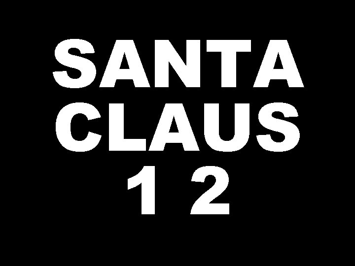 SANTA CLAUS 12 