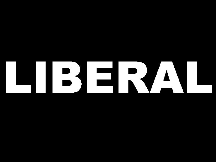 LIBERAL 