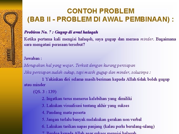 CONTOH PROBLEM (BAB II - PROBLEM DI AWAL PEMBINAAN) : Problem No. 7 :