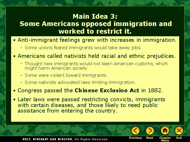 Main Idea 3: Some Americans opposed immigration and worked to restrict it. • Anti-immigrant Main Idea 3: Some Americans opposed immigration and worked to restrict it. • Anti-immigrant