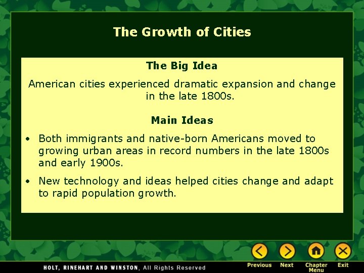 The Growth of Cities The Big Idea American cities experienced dramatic expansion and change The Growth of Cities The Big Idea American cities experienced dramatic expansion and change