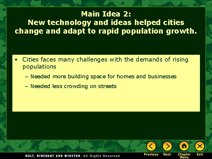Main Idea 2: New technology and ideas helped cities change and adapt to rapid Main Idea 2: New technology and ideas helped cities change and adapt to rapid