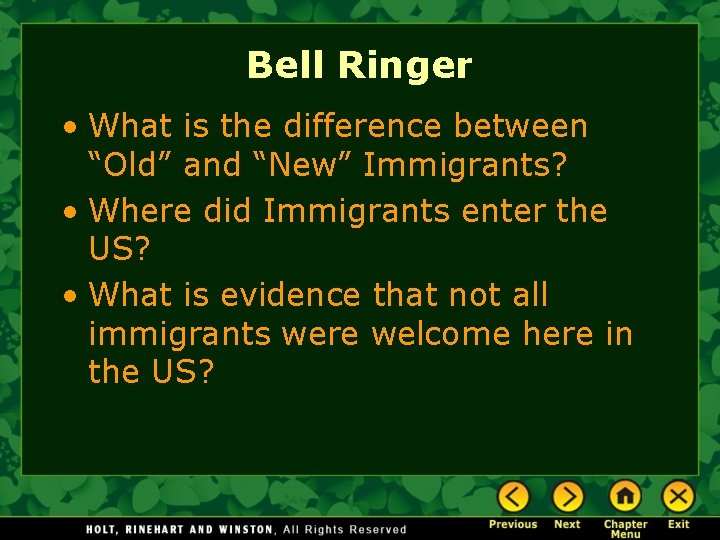 Bell Ringer • What is the difference between “Old” and “New” Immigrants? • Where Bell Ringer • What is the difference between “Old” and “New” Immigrants? • Where